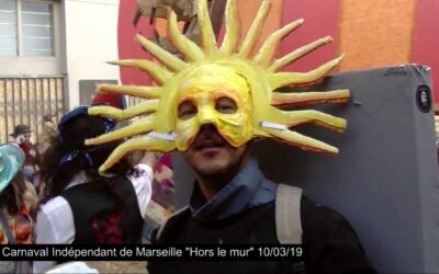 Carnaval Indépendant de Marseille « hors le mur », 10/03/19