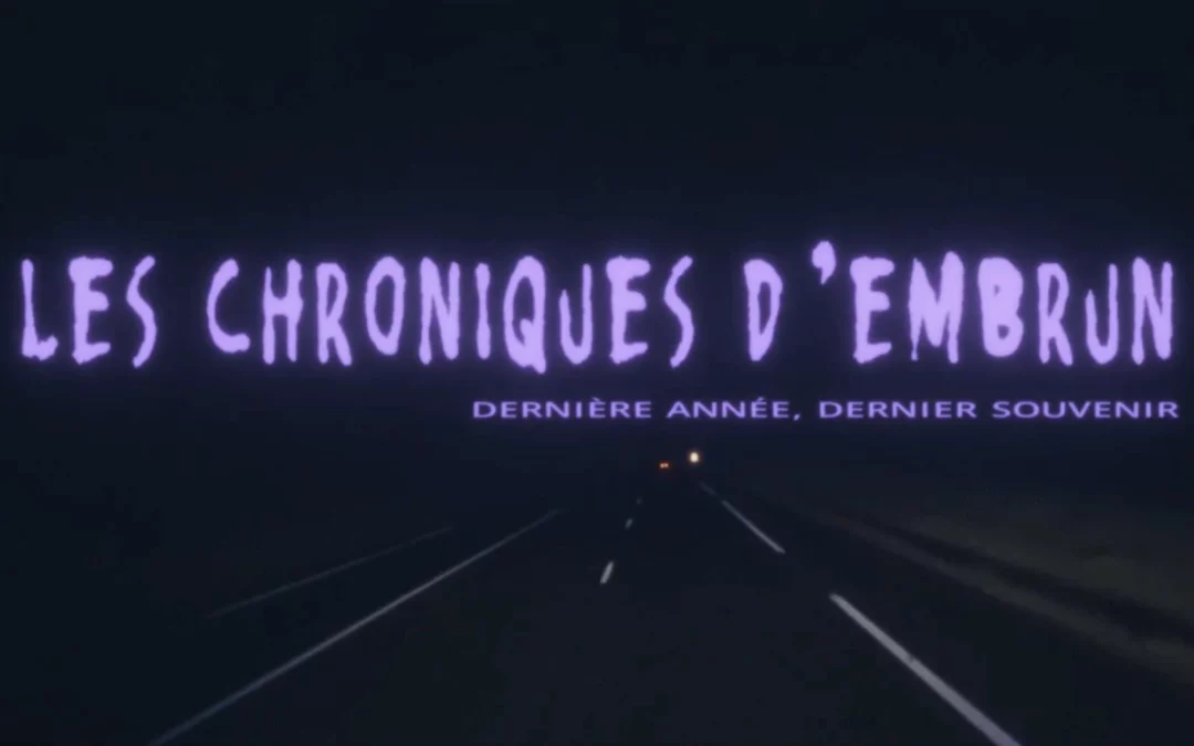Les chroniques d&rsquo;Embrun